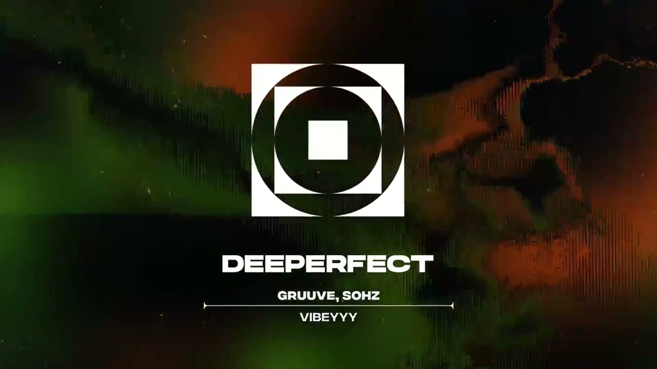 Gruuve, Sohz - Vibeyyy (Original Mix)