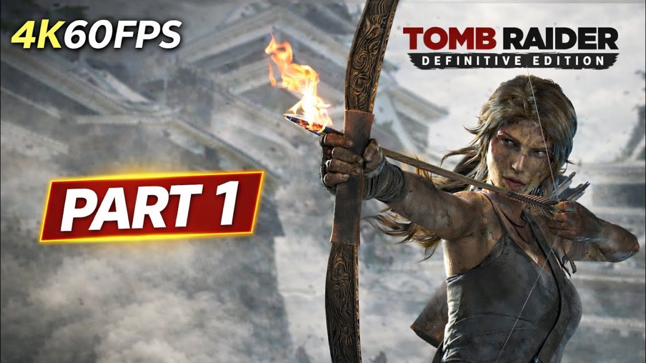 Tomb Raider Definitive Edition PS5 4K 60FPS – Part 1 | Full Gameplay Walkthrough