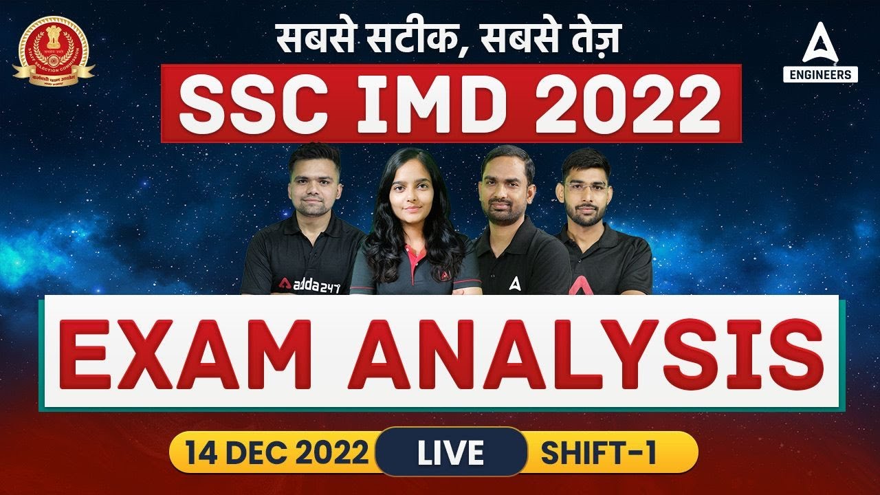 SSC IMD Analysis 2022 | SSC IMD Answer Key 2022 | 14 Dec Shift 1 SSC IMD Exam Analysis 2022