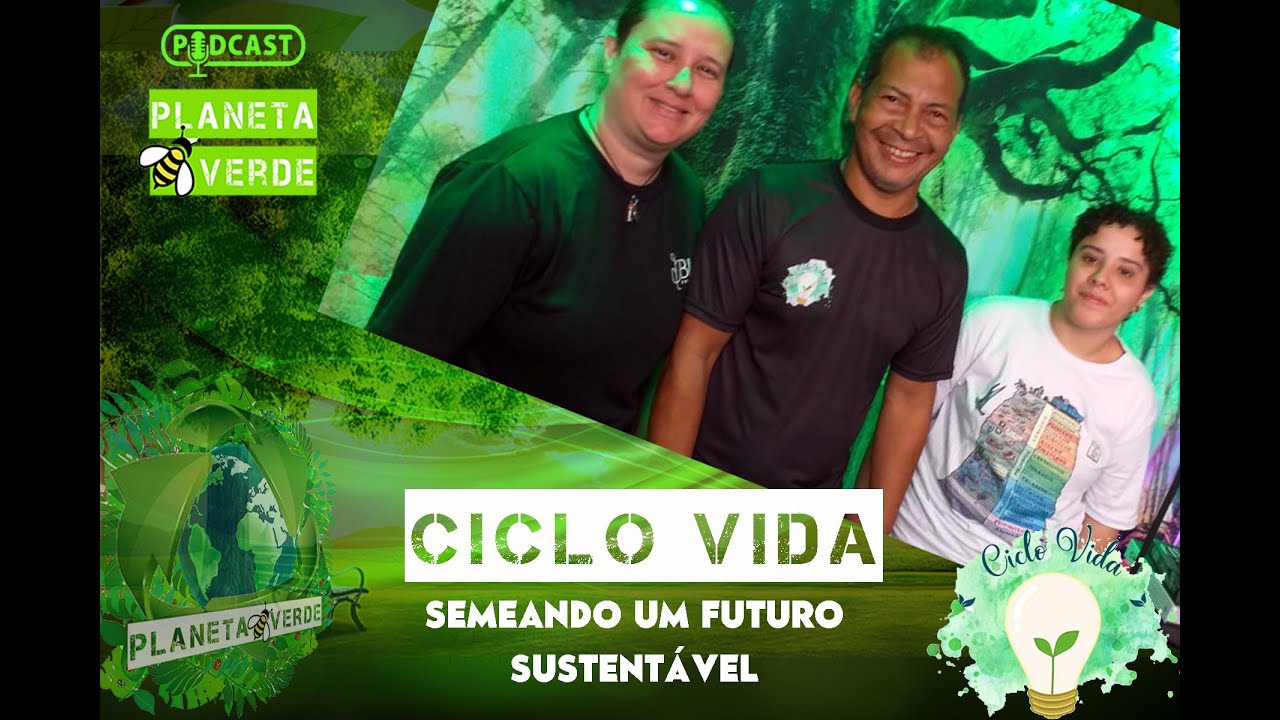 🌎🌳PV 012- CICLO VIDA – SEMEANDO UM FUTURO SUSTENTÁVEL. SUSTENTABILIDADE PARA CIDADES MAIS VERDES.