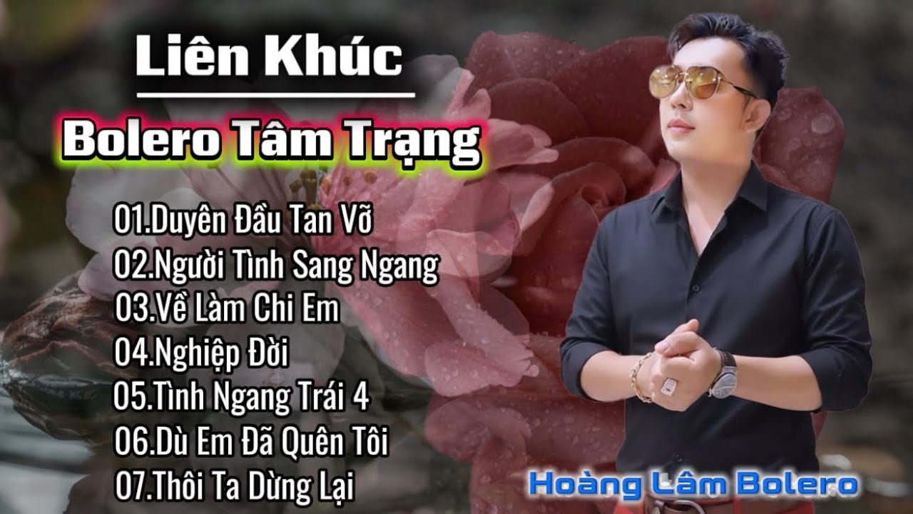 7 Ca Khúc Bolero RumBa 2026| Duyên Đầu Tan Vỡ ✓ Hoàng Lâm Bolero 