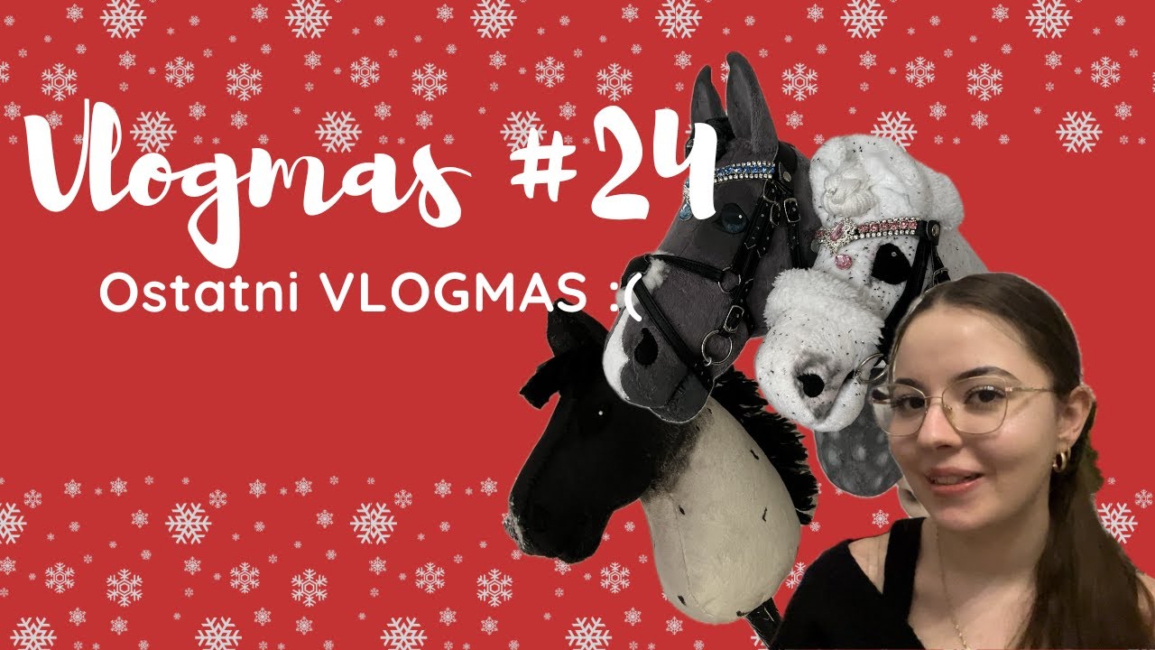 VLOGMAS #24 Najlepsze rzeczy z kalendarzy adwentowych?!