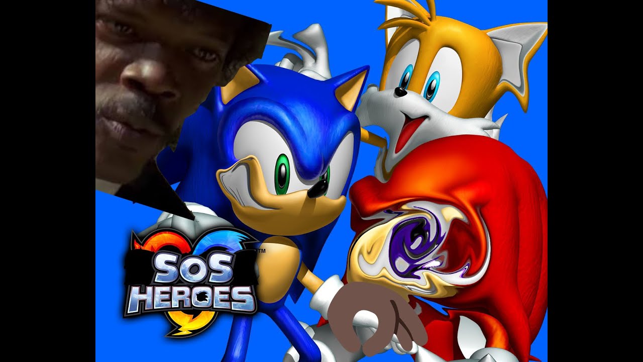 SoS Heroes (Sonic Heroes YTP)