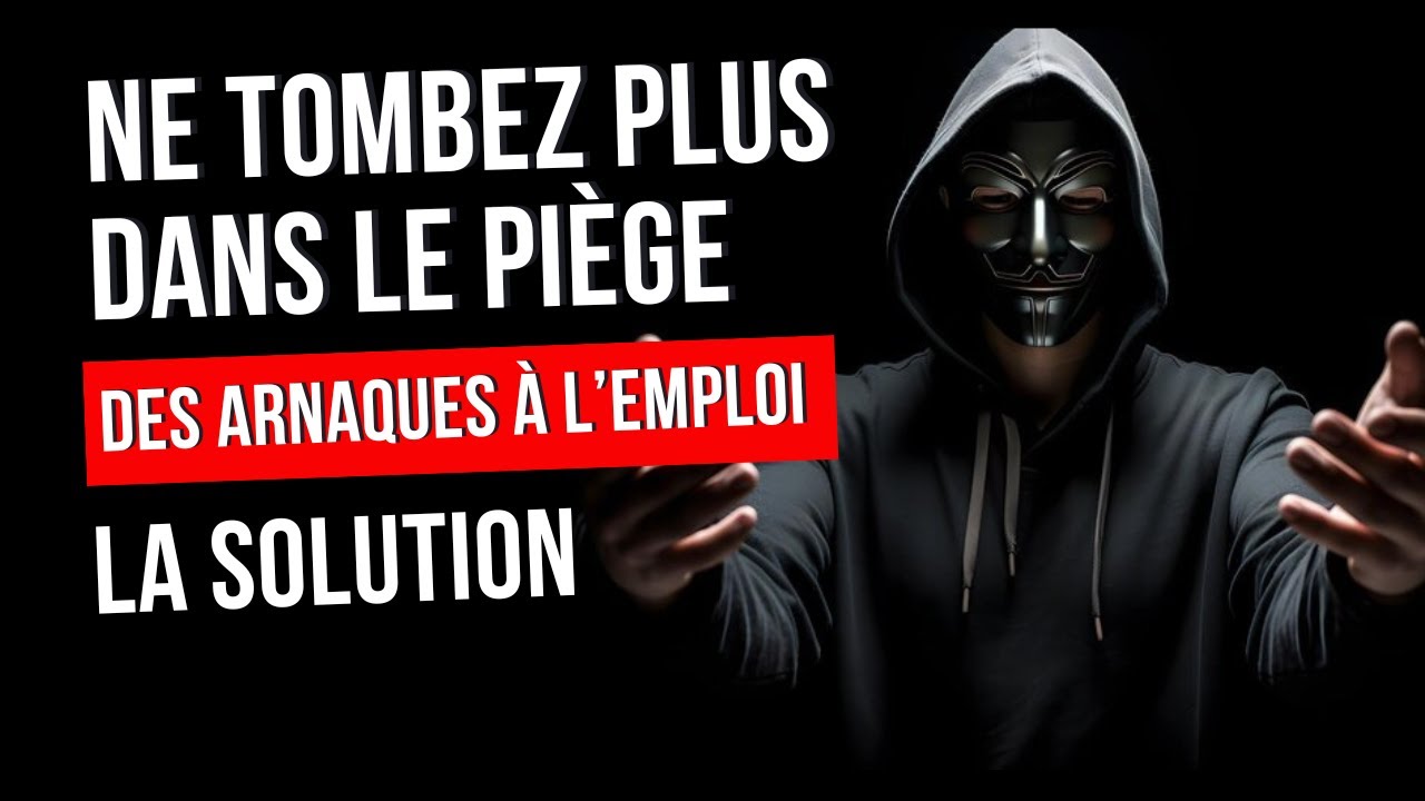 Comment éviter les pièges de l'emploi : Guide complet
