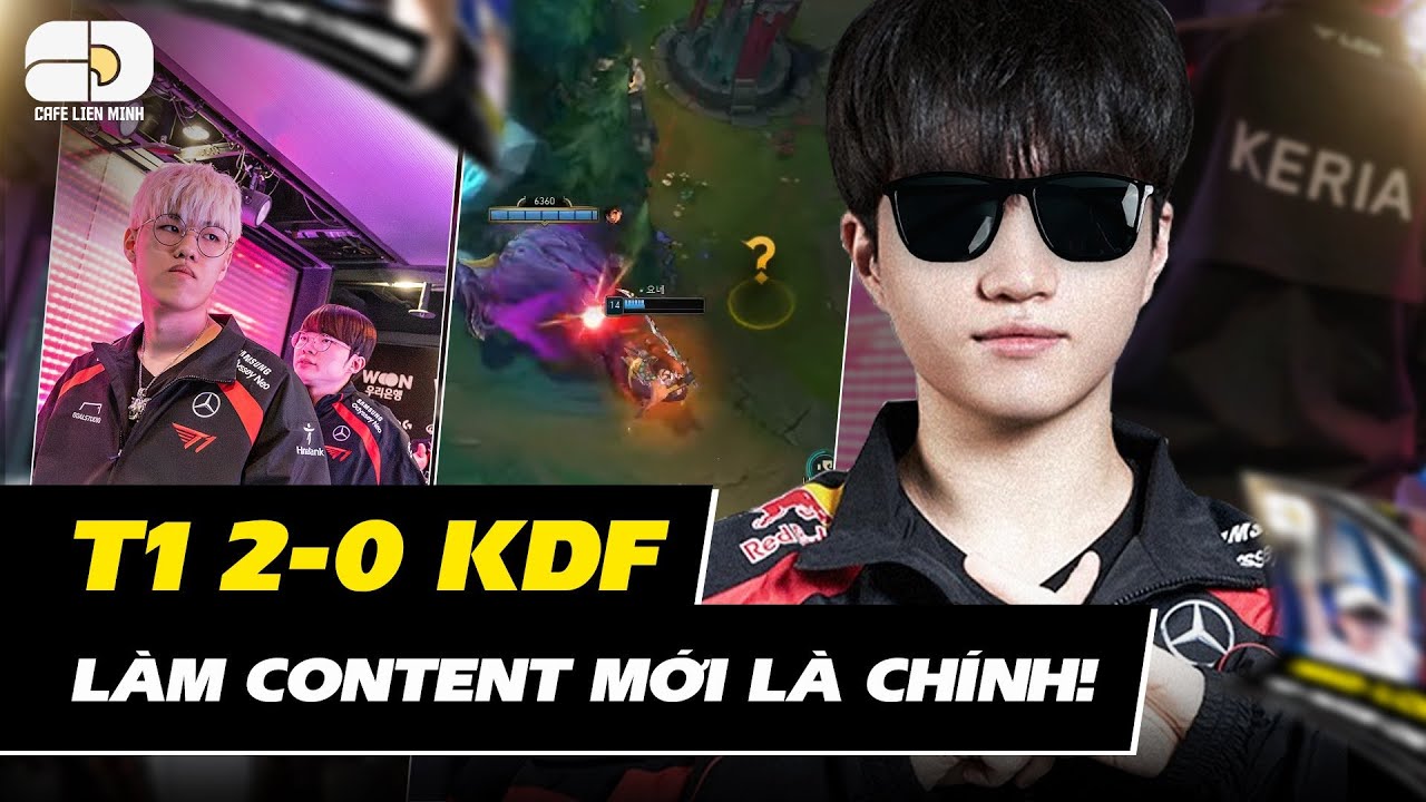 T1 2-0 KDF | TÌNH THẦY TRÒ CÓ CHẮC BỀN LÂU
