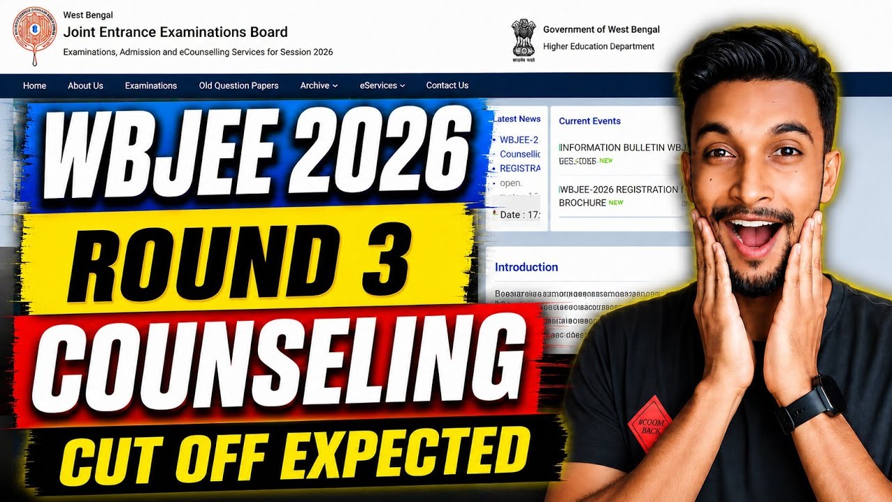 🔥WBJEE 2026 Round 3 Counselling | Cutoff |  Eligibility 😱 | Cutoff, Choice Filling & Seat Allotment 