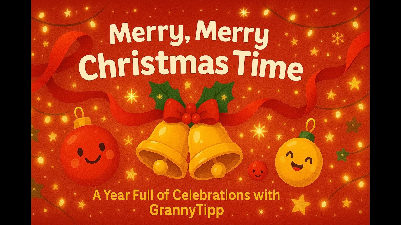 Merry, Merry Christmas Time (Loop Song) | A Year Full of Celebrations
