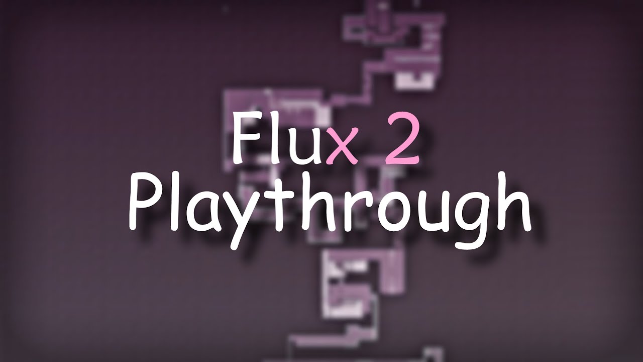 Flux 2 - Playthrough | DDRaceNetwork