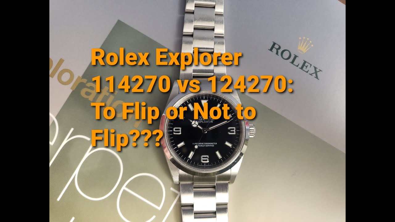 Rolex Explorer: переворачивать или не переворачивать? (114270 против 124270)