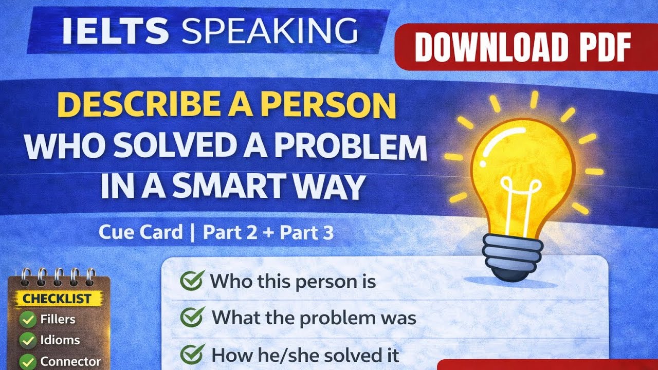 IELTS Speaking Cue Card 2026 | Describe a Person Who Solved a Problem in a Smart Way | #cuecard 