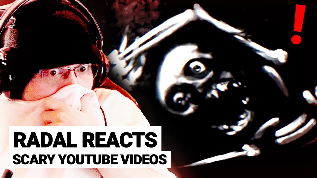 RADAL реагирует на СТРАШНЫЕ ВИДЕО НА YOUTUBE // Local58