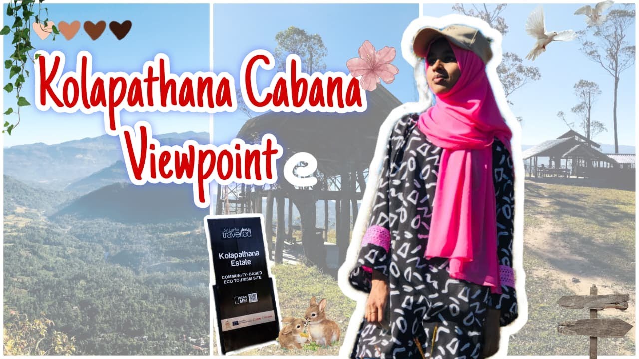 Kolapathana Cabana View Point  | Hidden Nature View in Sri Lanka | Her Creative Bloom