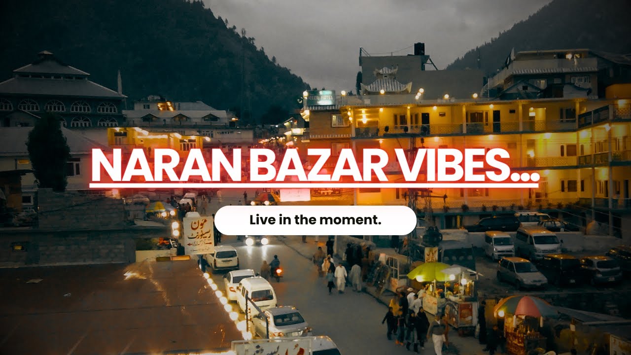 Exploring Naran Bazaar | Naran Baazar Vibes June 2023