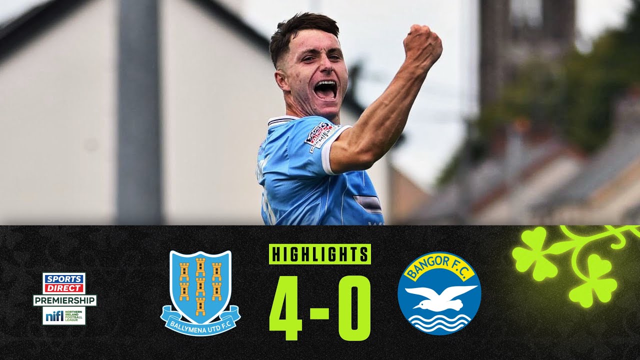 Sky Blues fly on! | Ballymena United 4-0 Bangor | #SportsDirectPrem