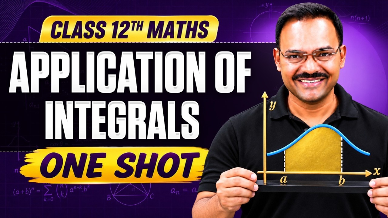 Application of integrals in One Shot | All Concepts & PYQs Covered | Class 12 JEE Maths
