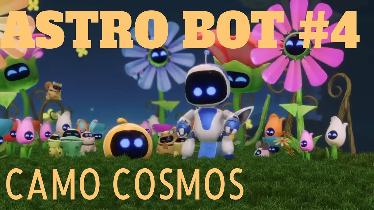 ASTRO BOT - CAMO COSMOS - WALKTHROUGH