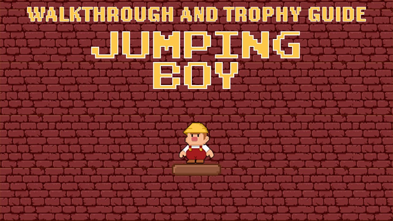 Jumping Boy - Walkthrough | Trophy Guide | Achievement Guide