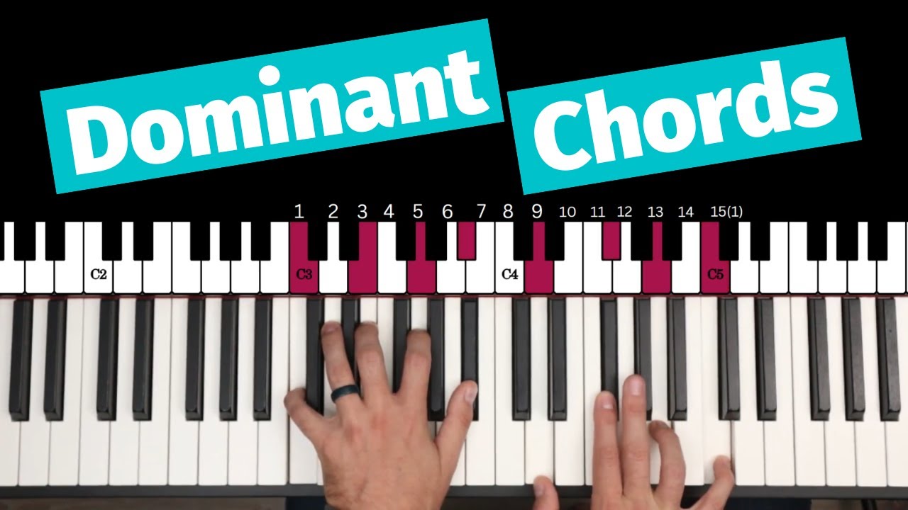 All about dominant chords
