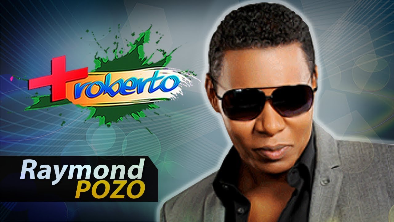 Raymond Pozo en MAS ROBERTO