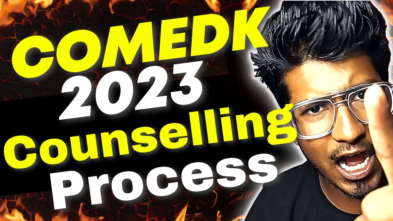 COMEDK 2023 | COMEDK 2023 Counselling Process | Step BY Step Guide for Counselling