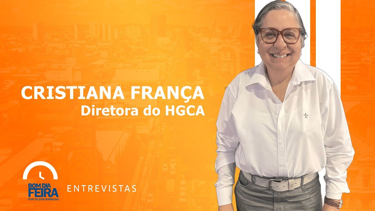 #BDF Entrevista: Cristiana França, diretora do HGCA
