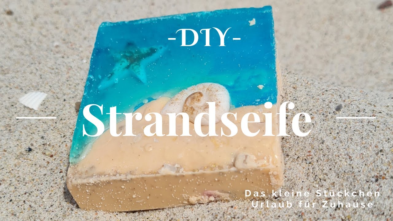 🧼DIY - Strandseife🧼