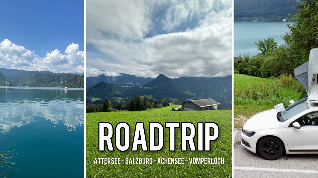 Dachzelt Roadtrip #1: Von Österreichs Seen in die Tiroler Alpen