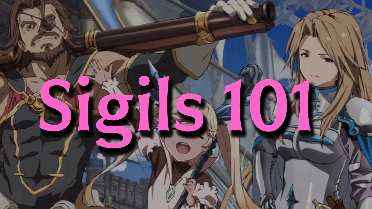 GBF Relink - Sigils 101 - Introduction To Buildcreation For Beginners