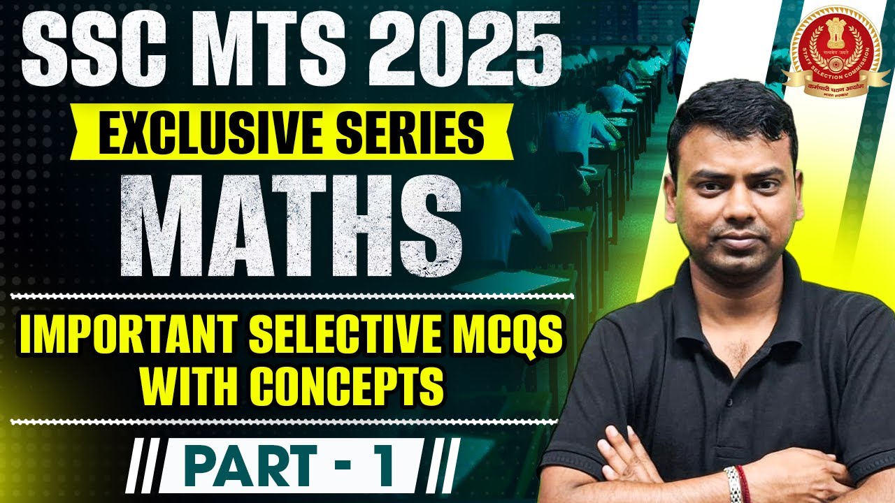 SSC MTS 2025 Maths Part 1 | Important MCQs With Concepts | Exclusive Series For SSC MTS 2025