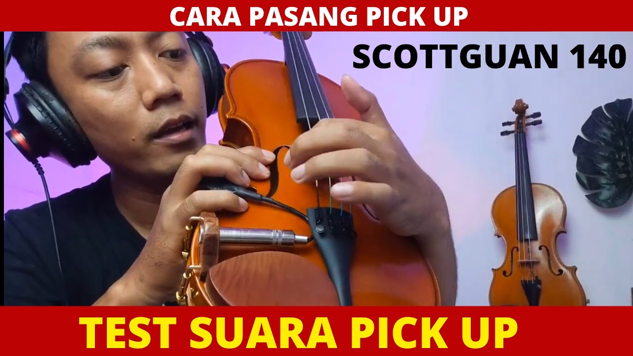 TUTORIAL / CARA MEMASANG PICK UP BIOLA