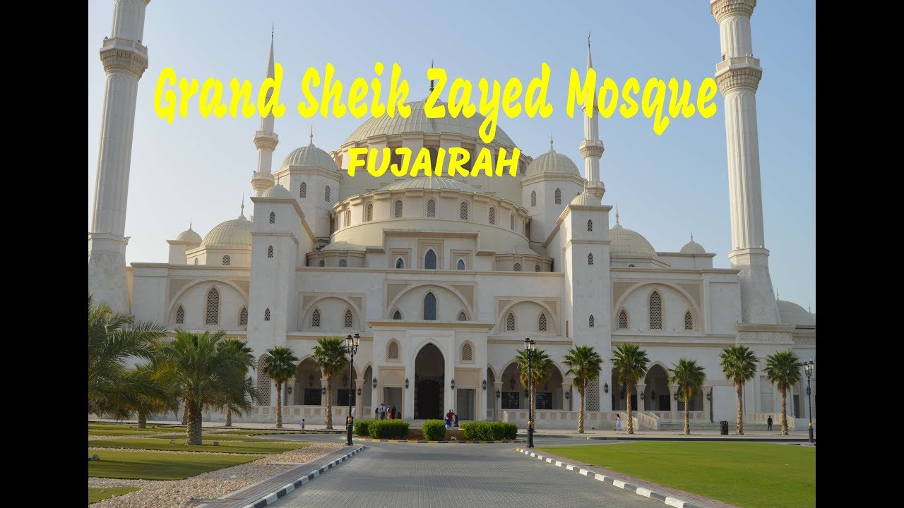Grand Sheik Zayed Mosque Fujairah (UAE)//ഫുജൈറഹയിലെ അതിമനോഹരവും ഏറ്റവുംവലുതുമായ പള്ളി// Ep #27