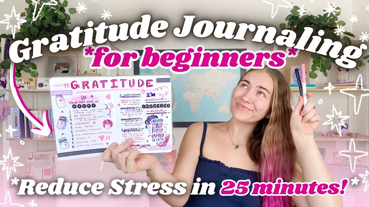 Gratitude Journaling for Stress Relief *Beginner Friendly Ideas*