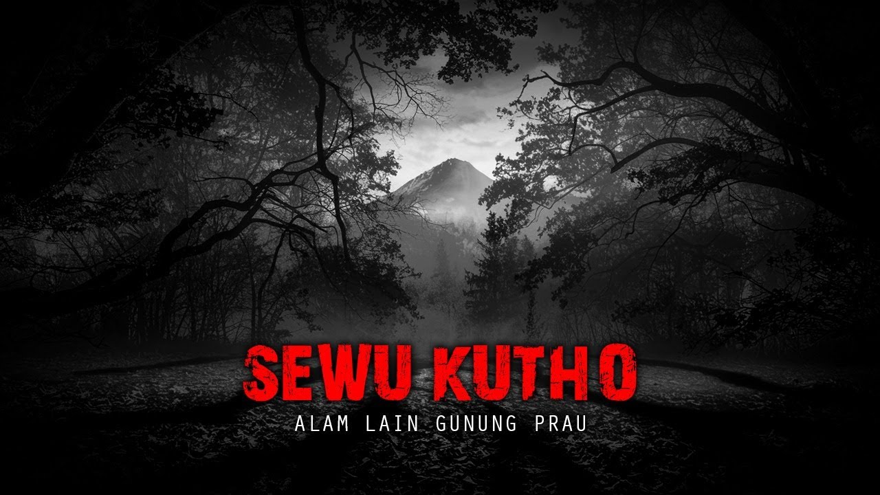 TERSESAT DI ALAM LAIN GUNUNG PRAU