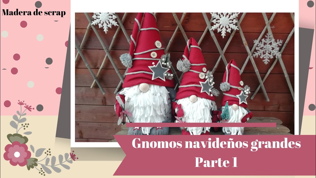Gnomos navideños grandes de tela - Parte 1