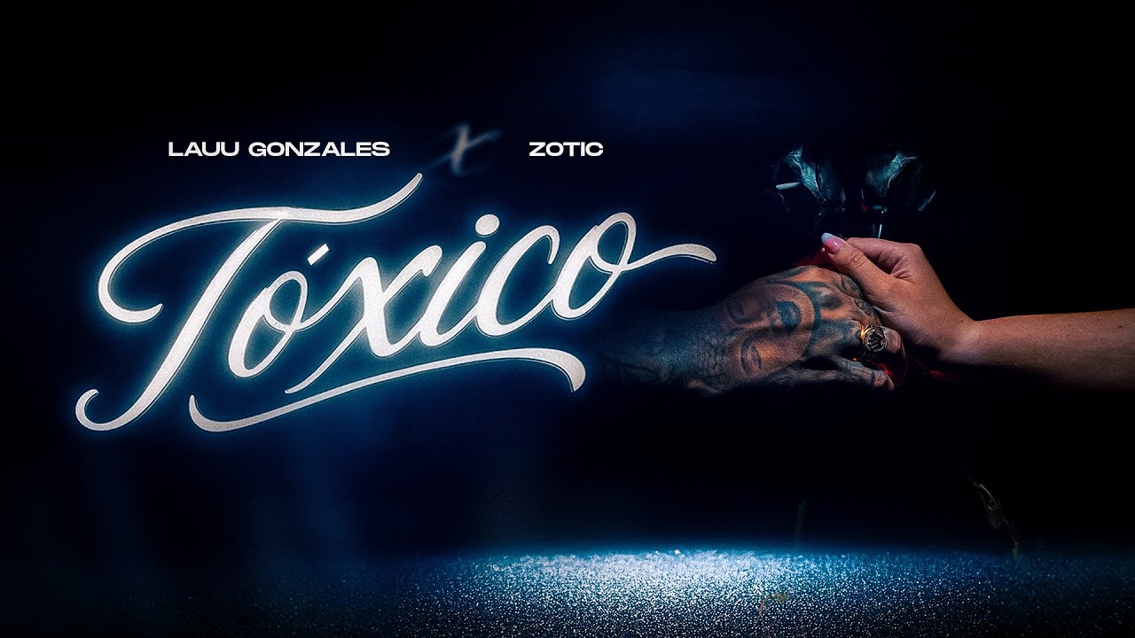 Zotic ft Lauu Gonzales - T&Oacute;XICO