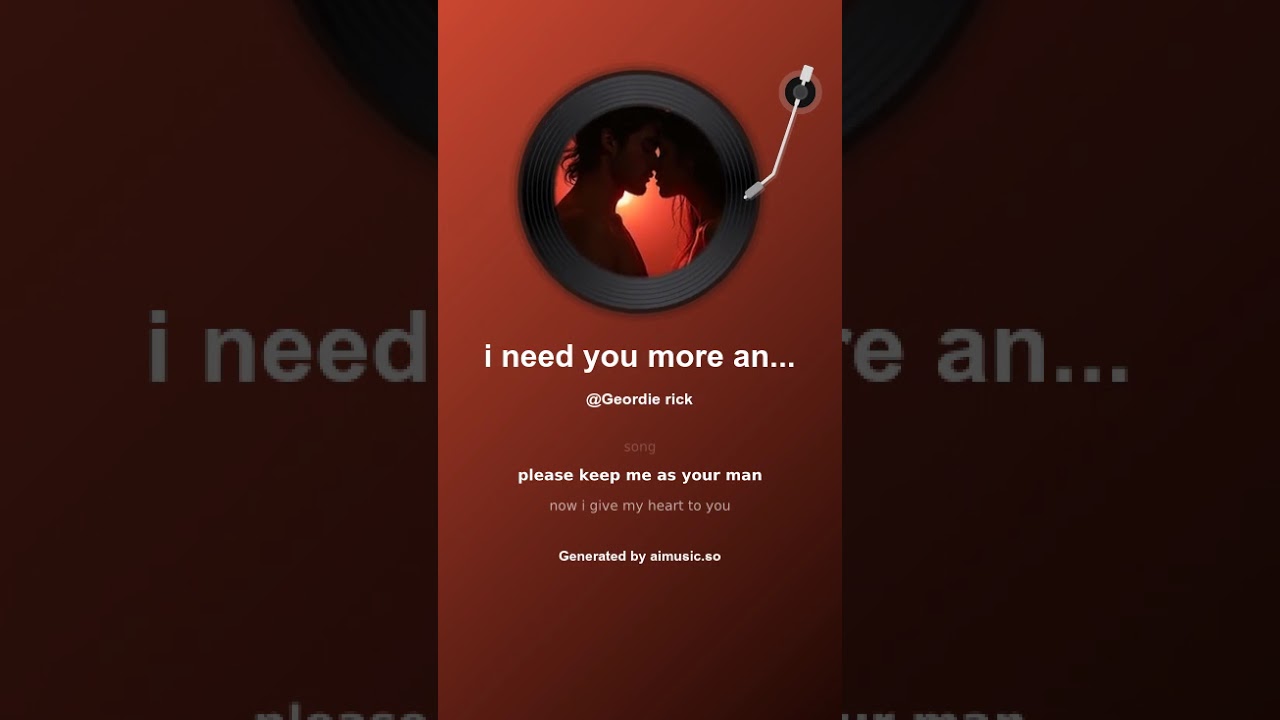 i need you more and more 1