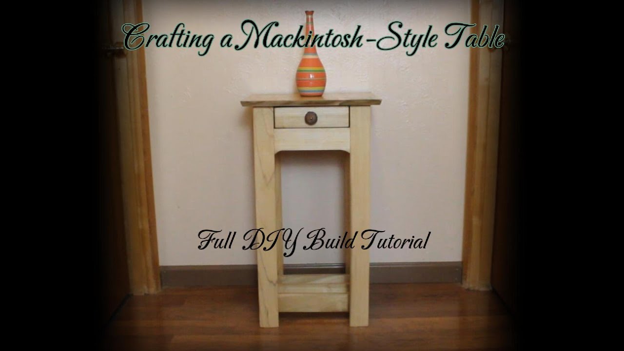 Crafting a Mackintosh Style Table/ Full DIY Build