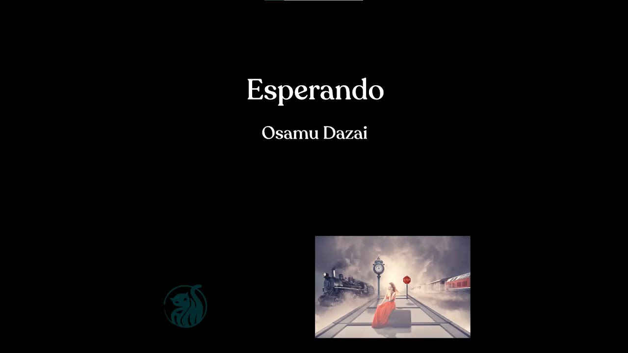 Esperando - Osamu Dazai