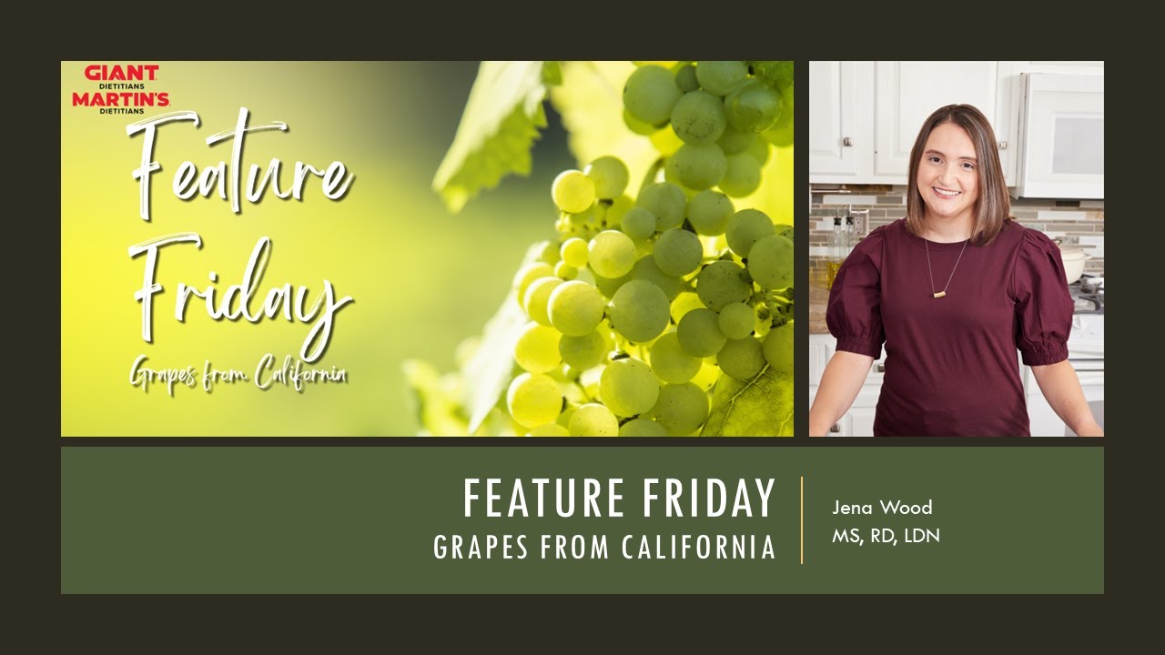Feature Friday: California Grapes