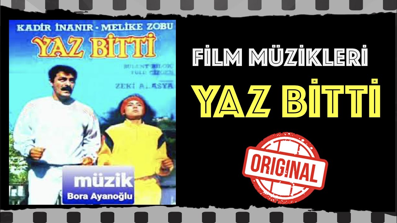 Yaz Bitti - Film Müzikleri