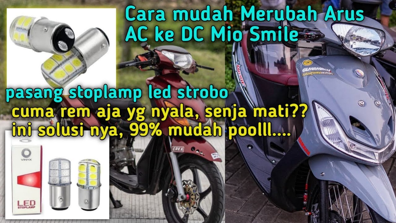 Merubah arus ac ke dc mio sporty, pasang stoplamp led strobo dengan mudah