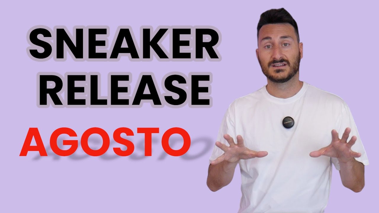 MIGLIORI SNEAKER RELEASE AGOSTO 2024