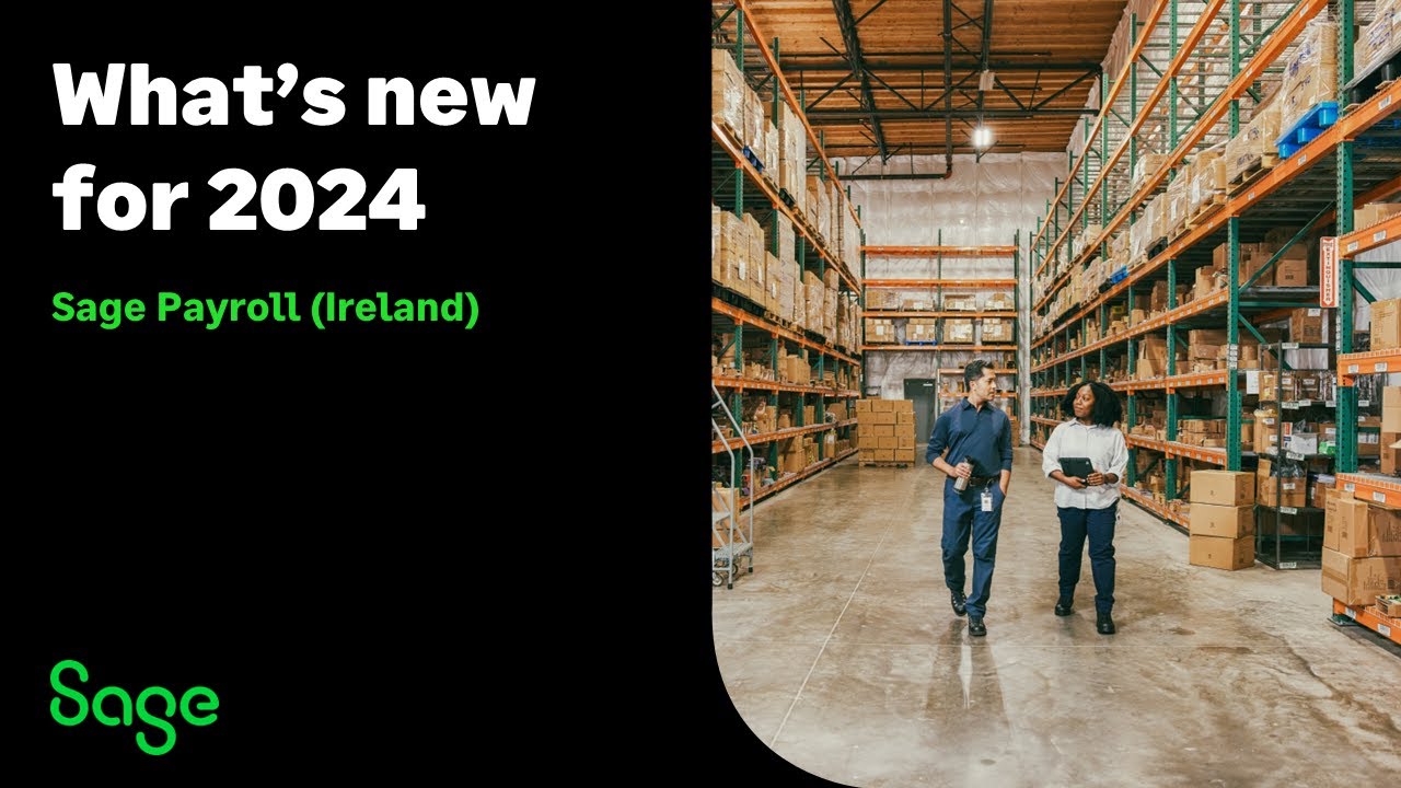 Sage Payroll Ireland - What's new for 2024 and ERR