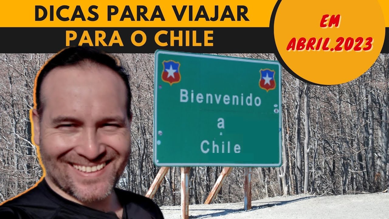 CHILE em ABRIL de 2023: documentos, clima, neve, melhores passeios e mais