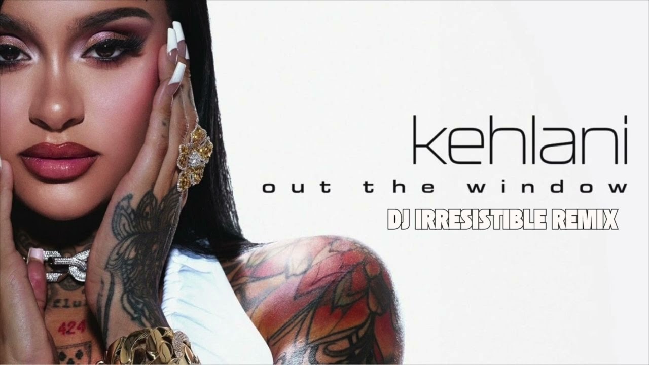 Kehlani - Out The Window (Jersey Club Remix)