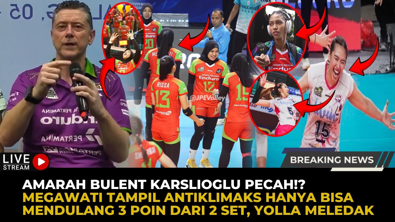 🔴Amarah Bulent Karslioglu Pecah Usai Laga, Megawati Di Sorot Hanya Bisa Raih 3 Poin Di 2 Set Awal!?