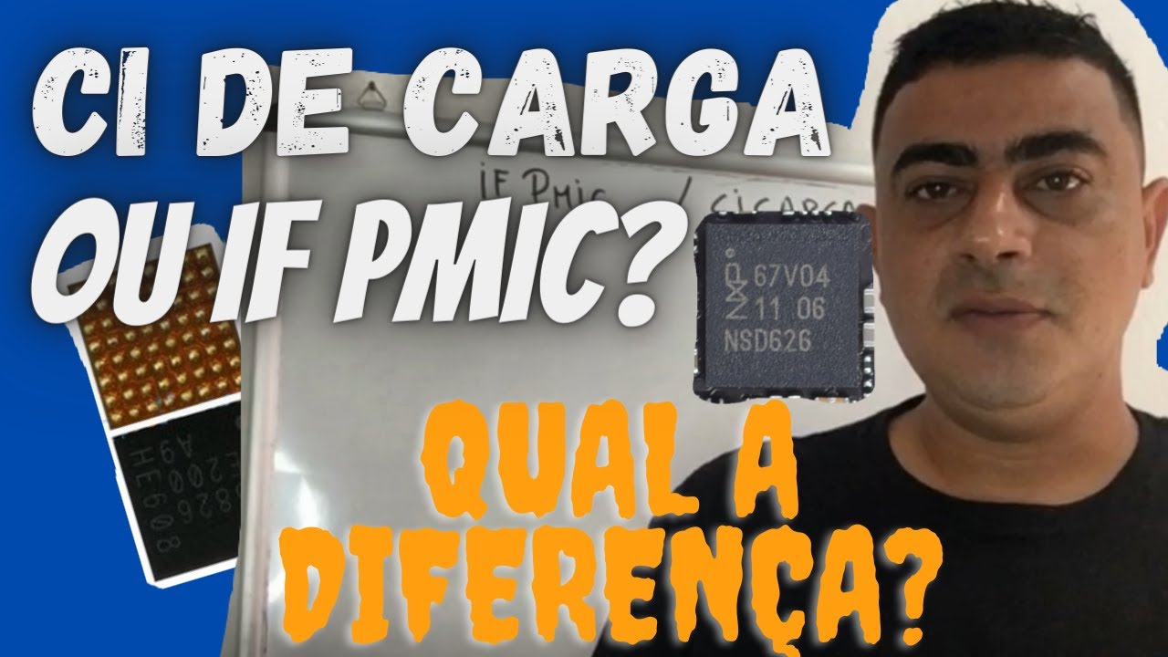 CI de CARGA ou IF PMIC Qual a Diferen&ccedil;a Entre Eles? (conserto de celular)