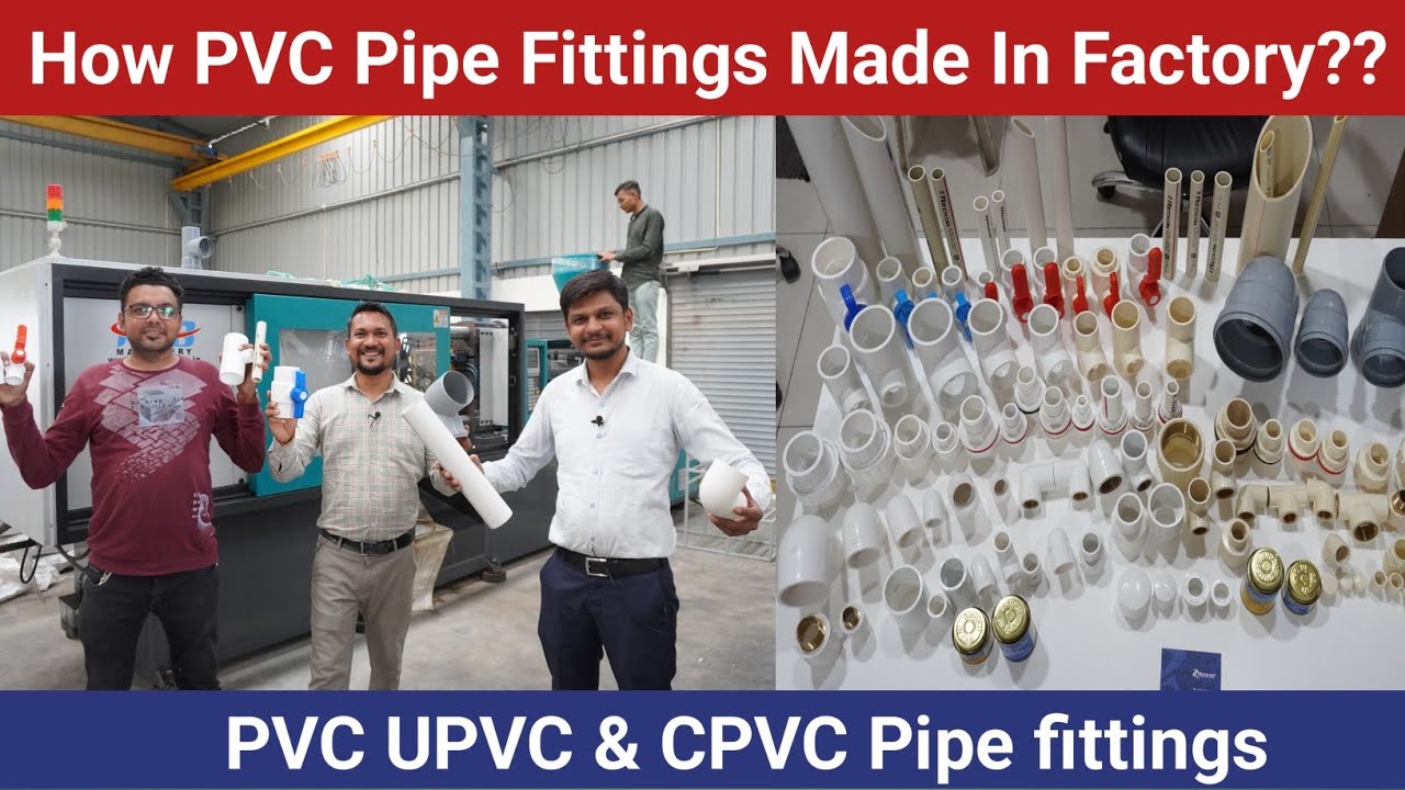 PVC PIPE ! How PVC UPVC & CPVC Water Pipe Fittings Are Made In Factory
