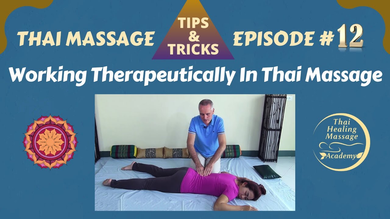 Unlocking the Secrets to Perfect Thai Massage