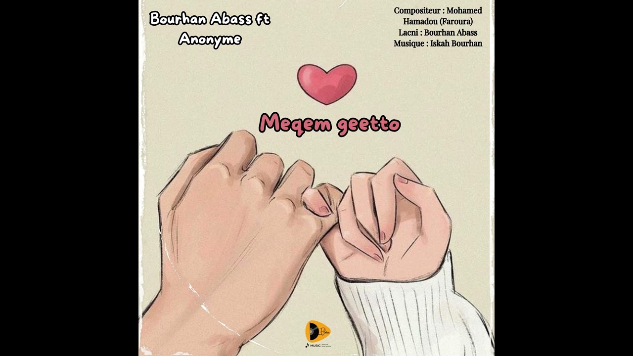 Bourhan Abass ft Anonyme - Meqem geetto